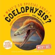 What's so Specila – Coelophysis