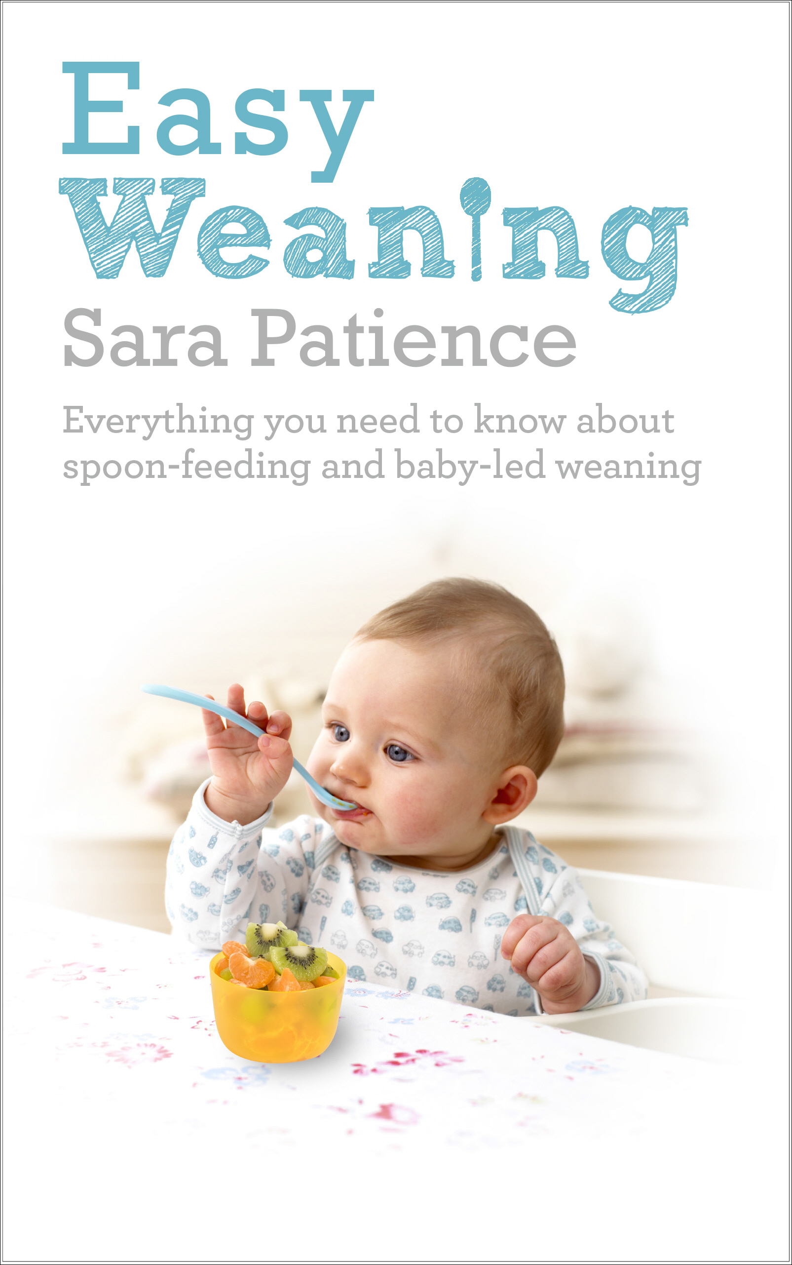 Easy Weaning by Sara patience