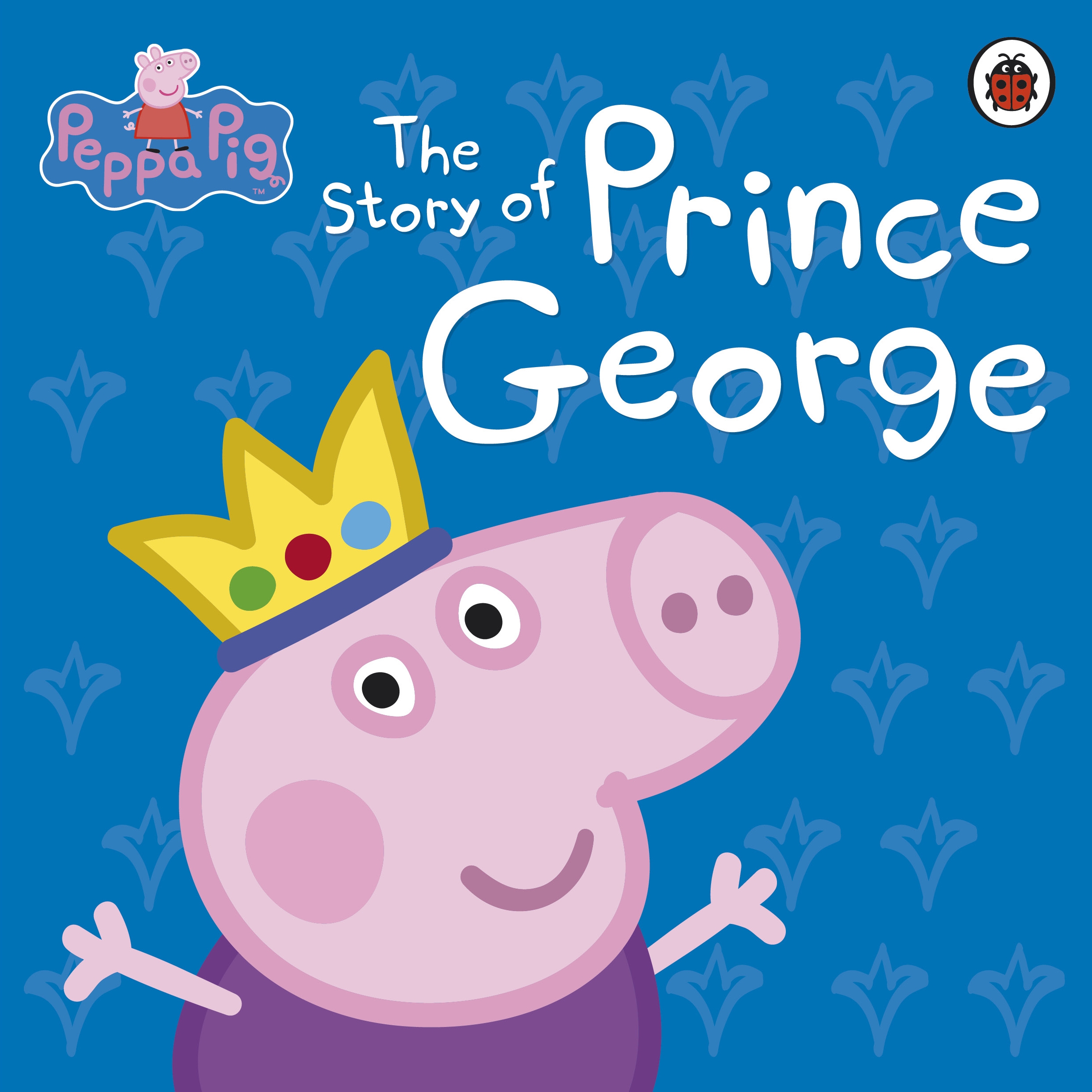 Peppa Pig The Story of Prince George