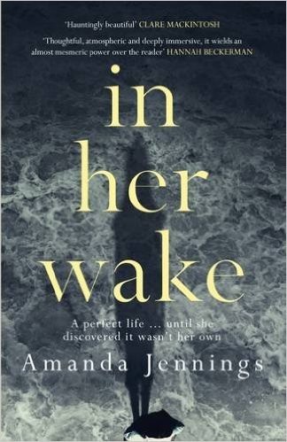 In Her Wake by Amanda Jennings