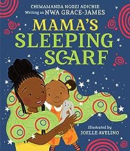 Mama's Sleeping Scarf by Nwa Grace James