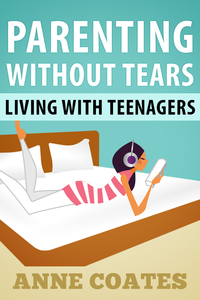 Parenting Without Tears  Living With Teens