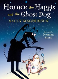 Horace the Haggis and the Ghost Dog