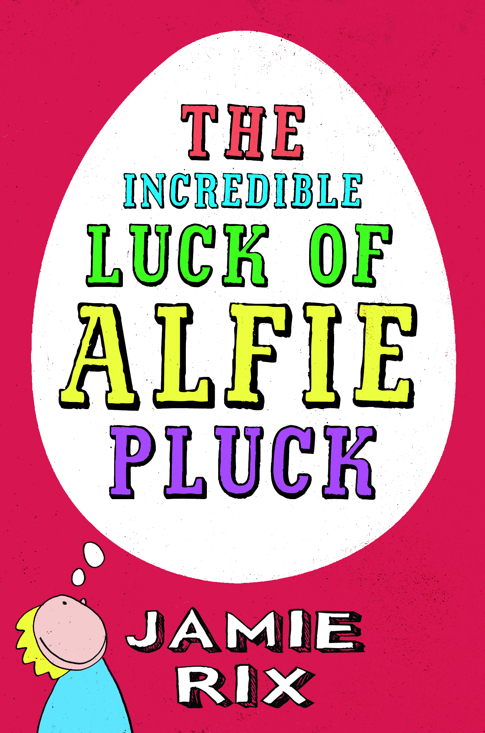 The Incredible Luck of Alfie Pluck