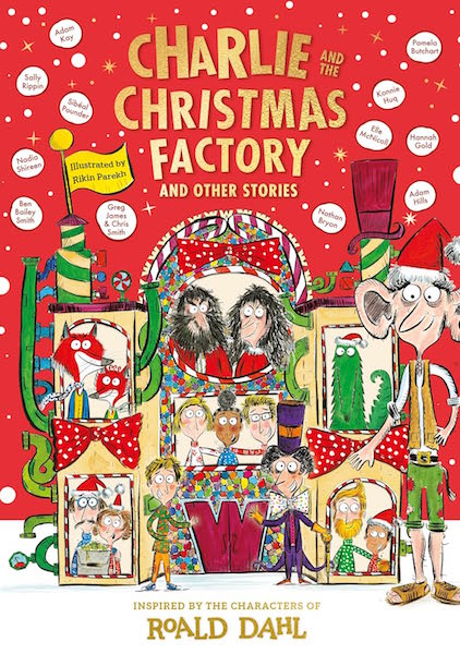 Charlie and the Christmas Factory and Other Stories
