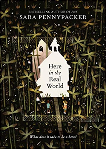 Here in the Real World by Sara Pennypacker