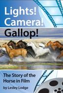 Lights! Camera! Gallop!