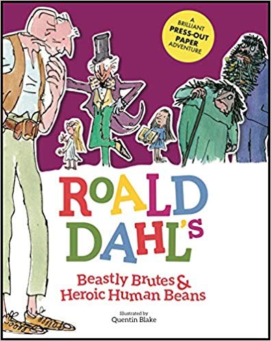 Roald Dahl's Beastley Brutes and heroic Human Beans