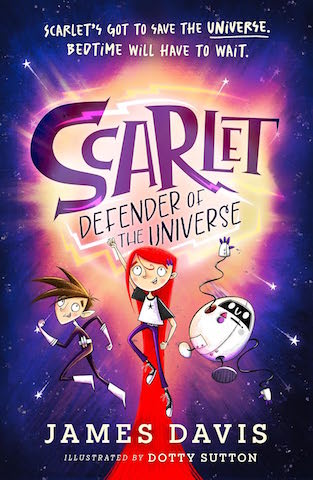 Scarlet: Defender of the Universe by James Davis